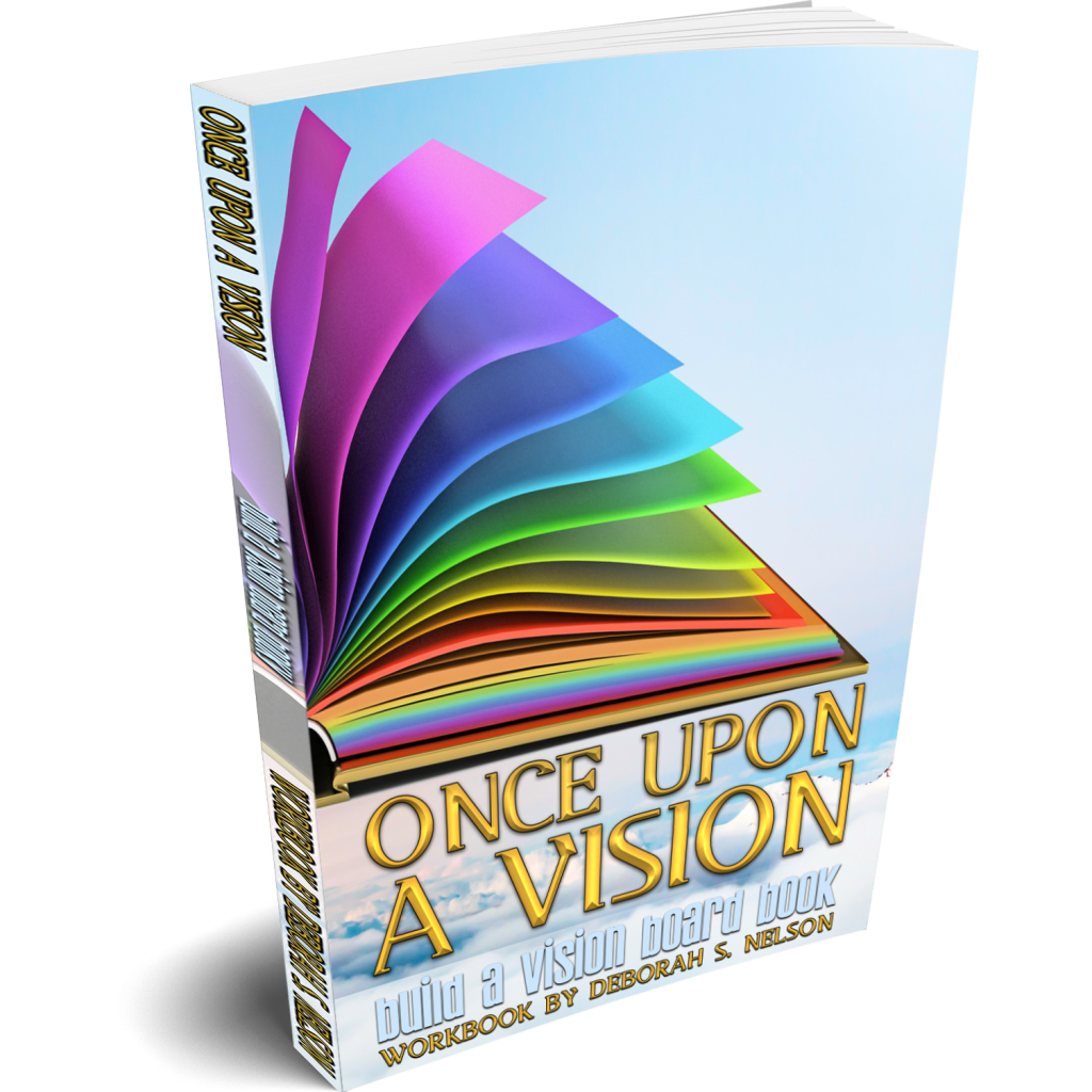 Solopreneur Workbook Once Upon a Vision by Deborah S. Nelson