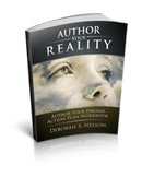 Dreams to Reality: Author Your Dreams Action Plan: Part 2-Your Dream Planning Workbook by Deborah S. Nelson